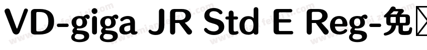 VD-giga JR Std E Reg字体转换